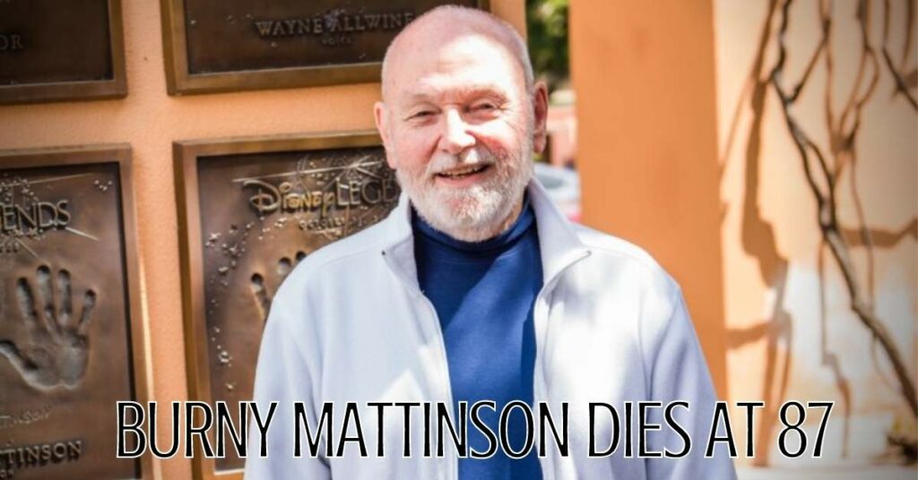 Burny Mattinson dies at 87