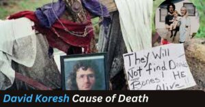 David Koresh Cause of Death