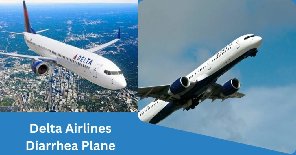 Delta Airlines Diarrhea Plane