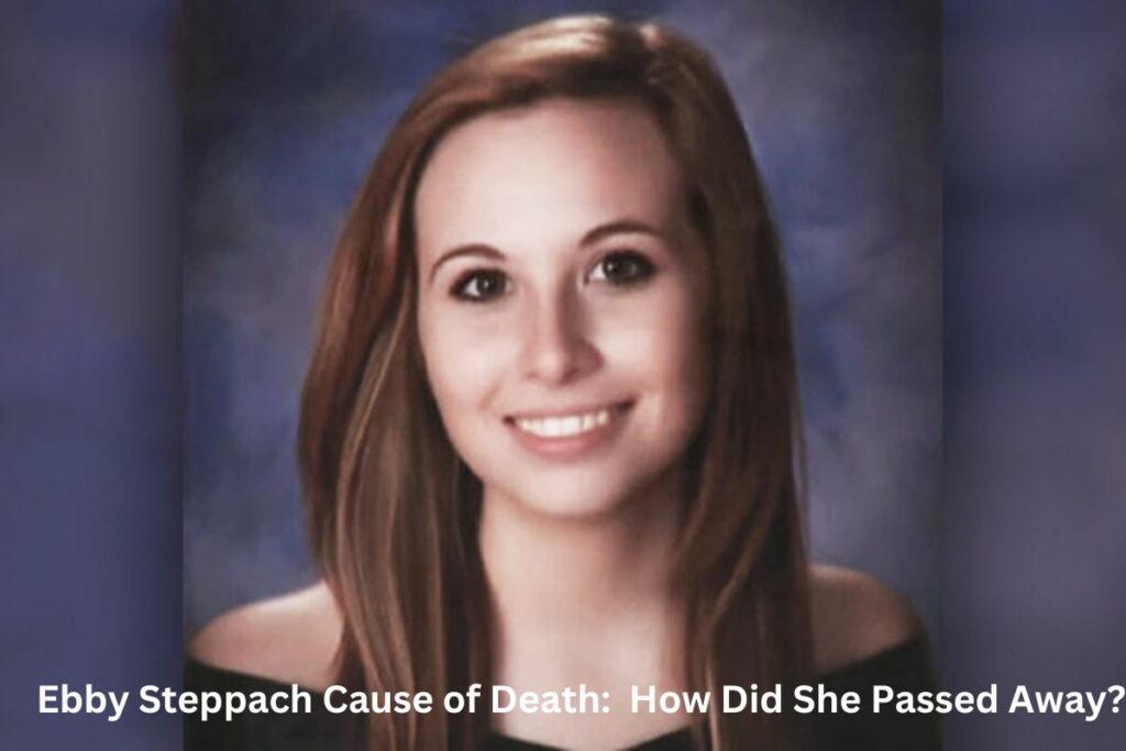 Ebby Steppach Cause of Death