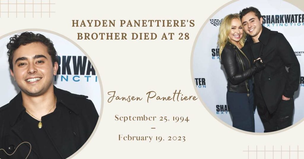 Hayden Panettiere's brother Jansen has died at 28