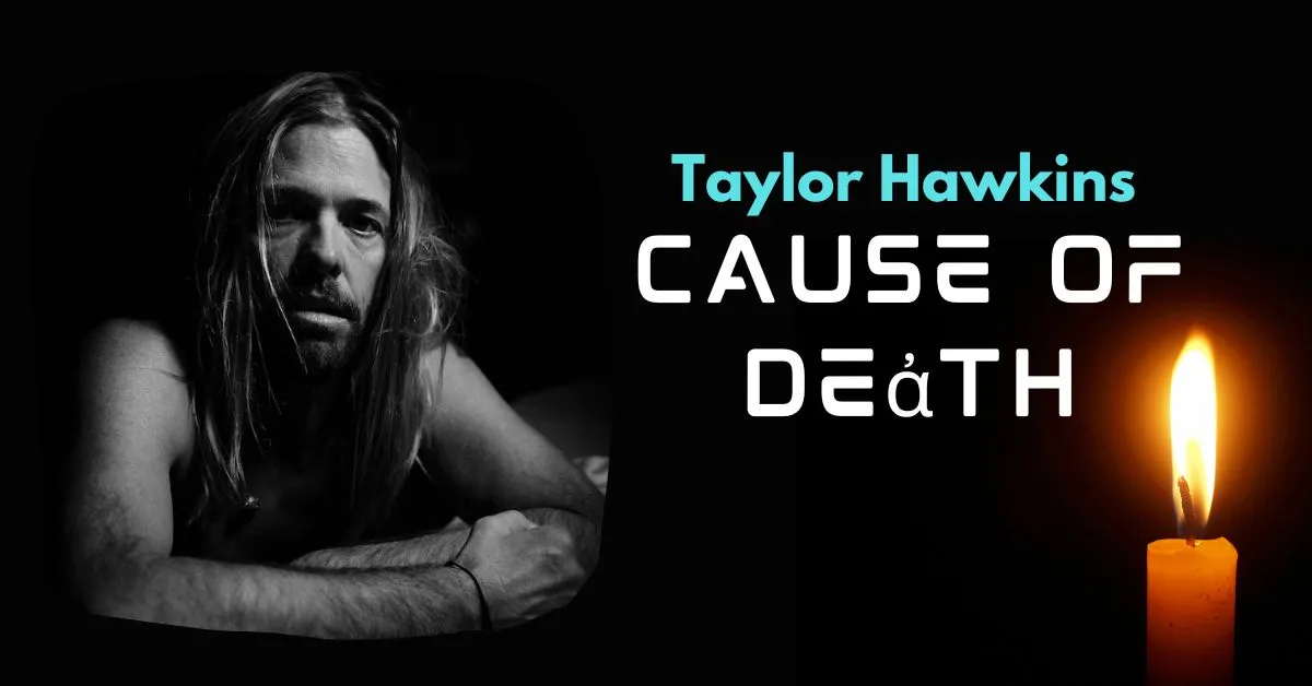 Taylor Hawkins Cause of Deἀth