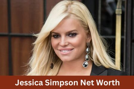 Jessica Simpson Net Worth