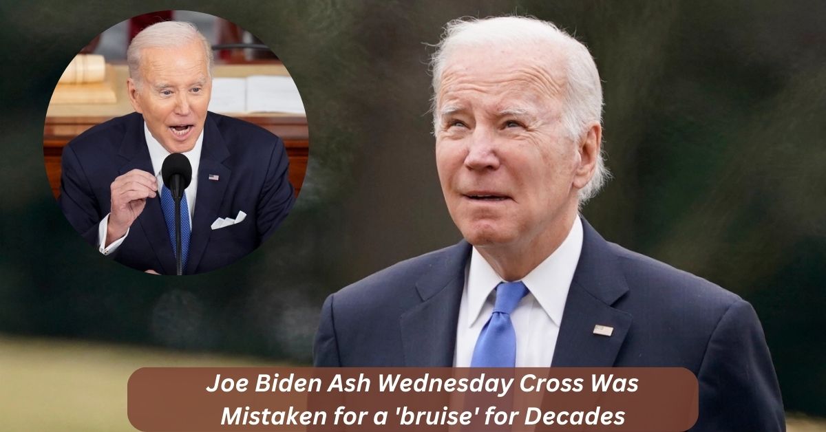 Joe Biden Ash Wednesday Cross Was Mistaken for a 'bruise' for Decades