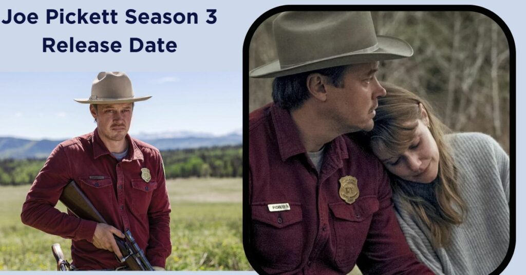 Joe Pickett Season 3 Release Date