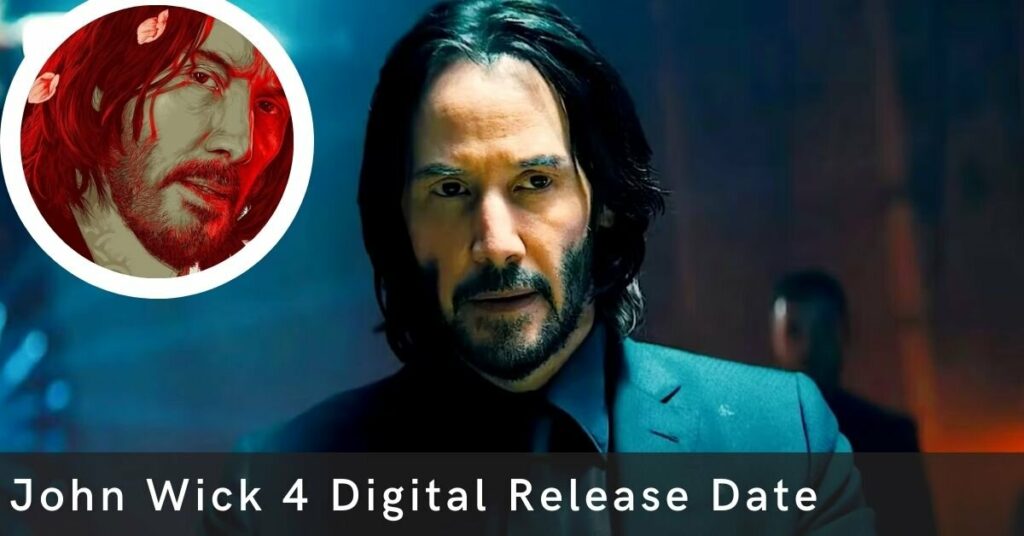 John Wick 4 Digital Release Date