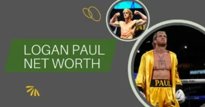 Logan Paul Net Worth