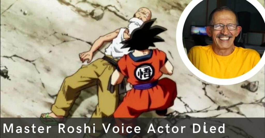 Master Roshi Voice Actor Dἰed