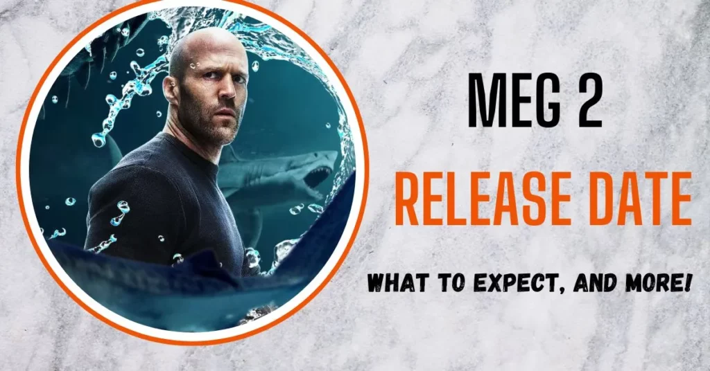 Meg 2 Release Date