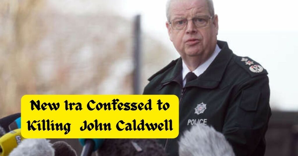 New Ira Confessed to Killing Prominent Police Officer John Caldwell
