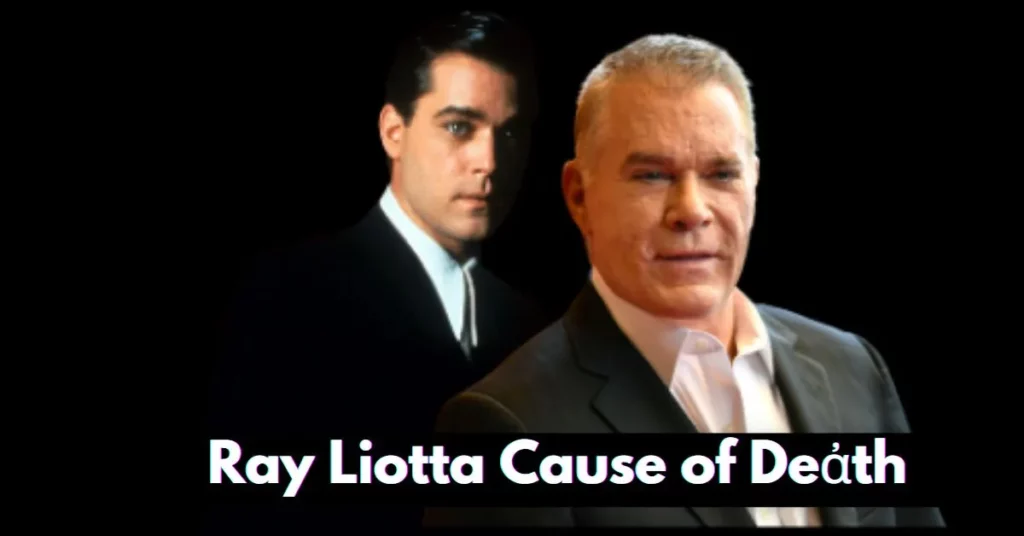 Ray Liotta Cause of Deἀth