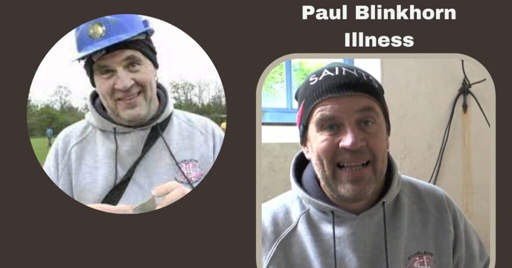 Paul Blinkhorn Illness
