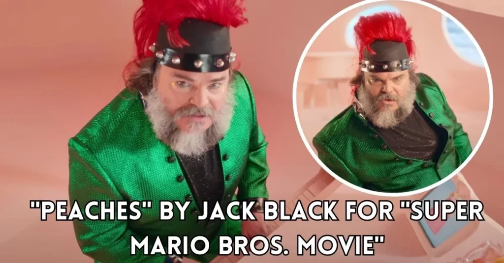 Peaches by Jack Black for Super Mario Bros. Movie