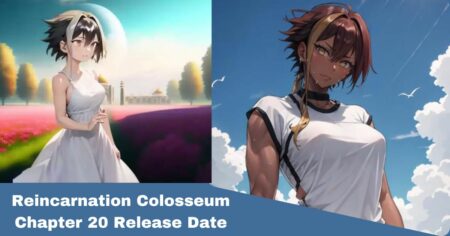 Reincarnation Colosseum Chapter 20 Release Date