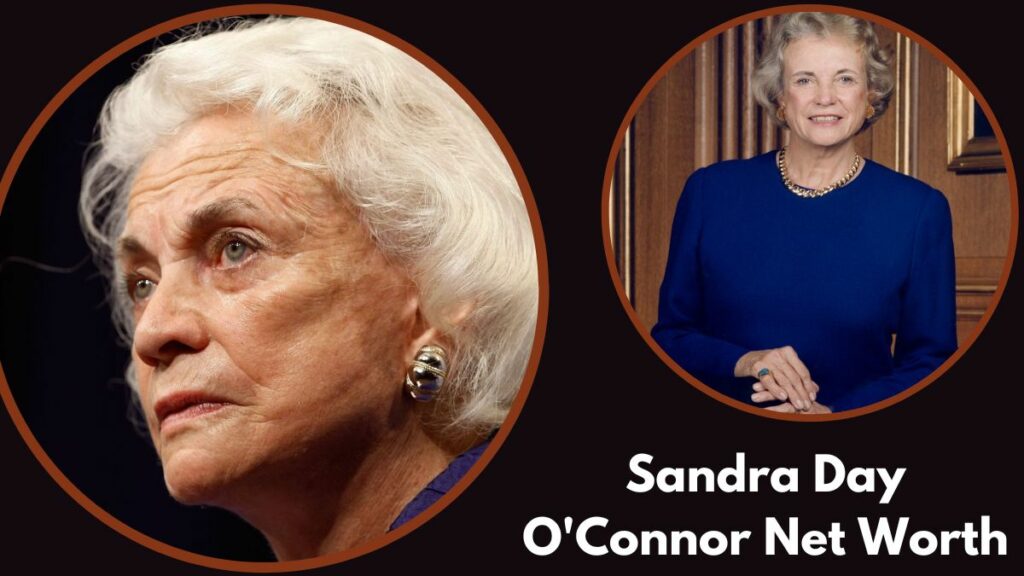Sandra Day O'Connor Net Worth