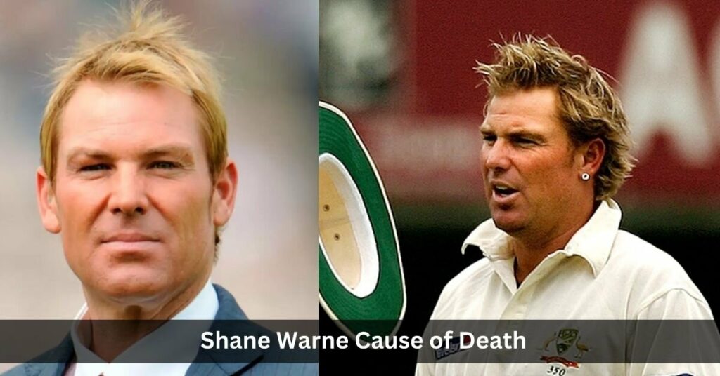 Shane Warne Cause of Death