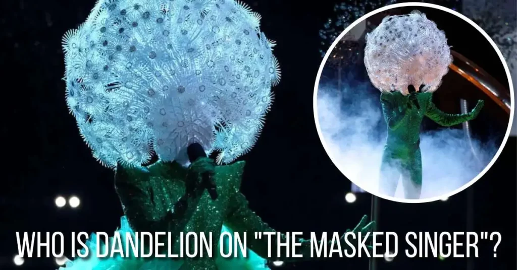 Who is Dandelion on The Masked Singer