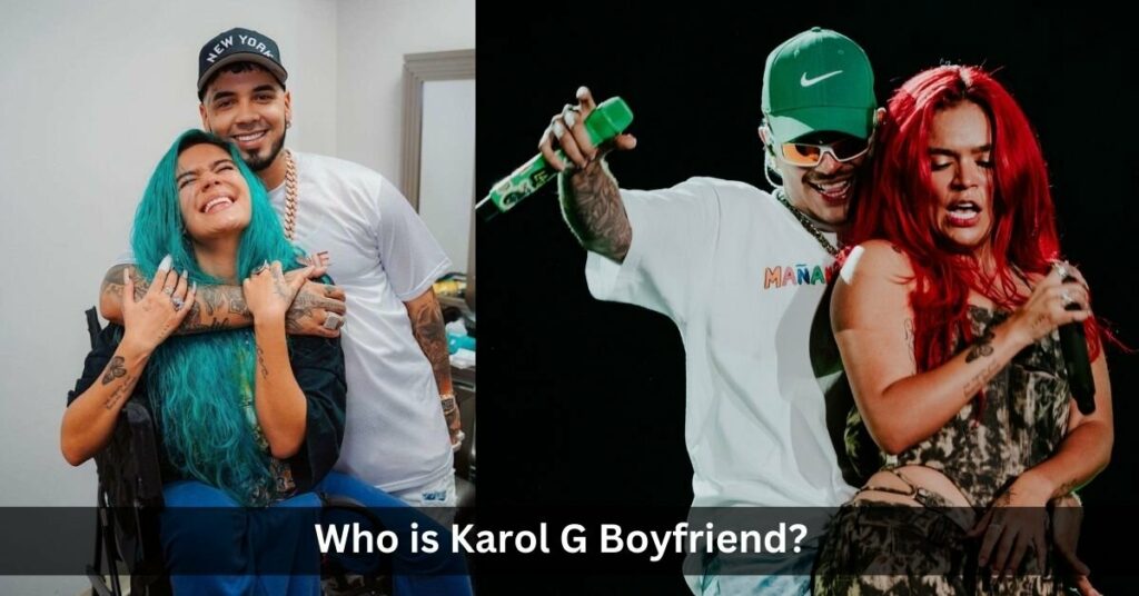 Who is Karol G Boyfriend