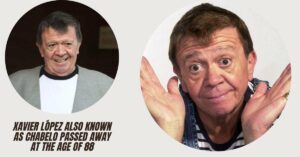 Xavier López Also Known as Chabelo Passed Away at the Age of 88